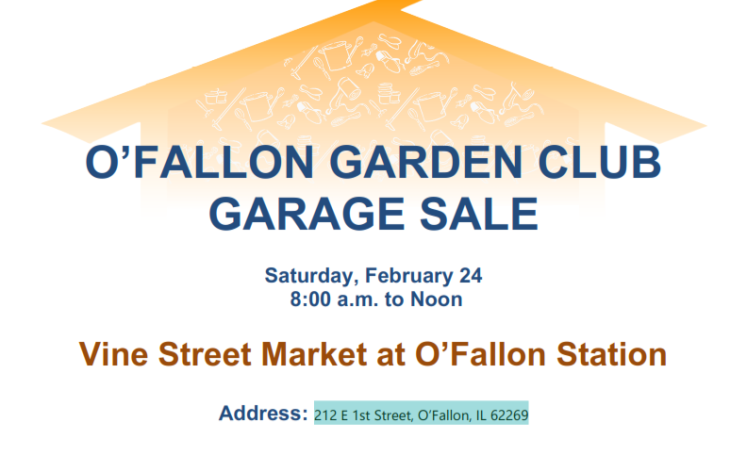 O'Fallon Garden Club Garage Sale 2/24/24 8AM-12PM at O'Fallon Station
